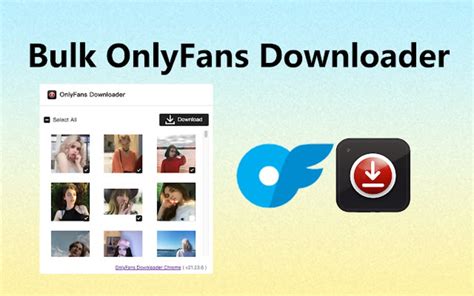 bulk onlyfans downloader chrome|[2024] Top 5 OnlyFans Downloader Chrome/Firefox。